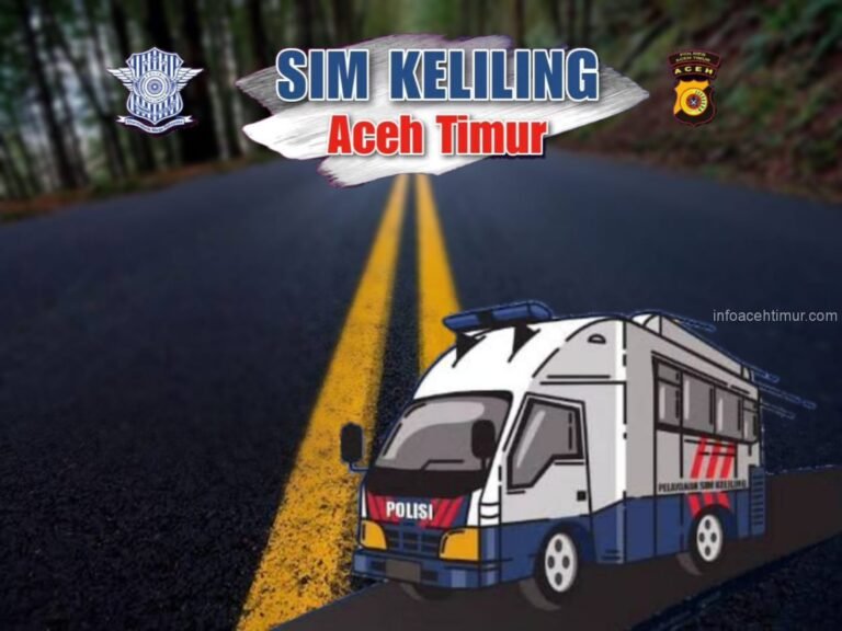 Jadwal SIM Keliling Aceh Timur 20-25 Oktober 2025