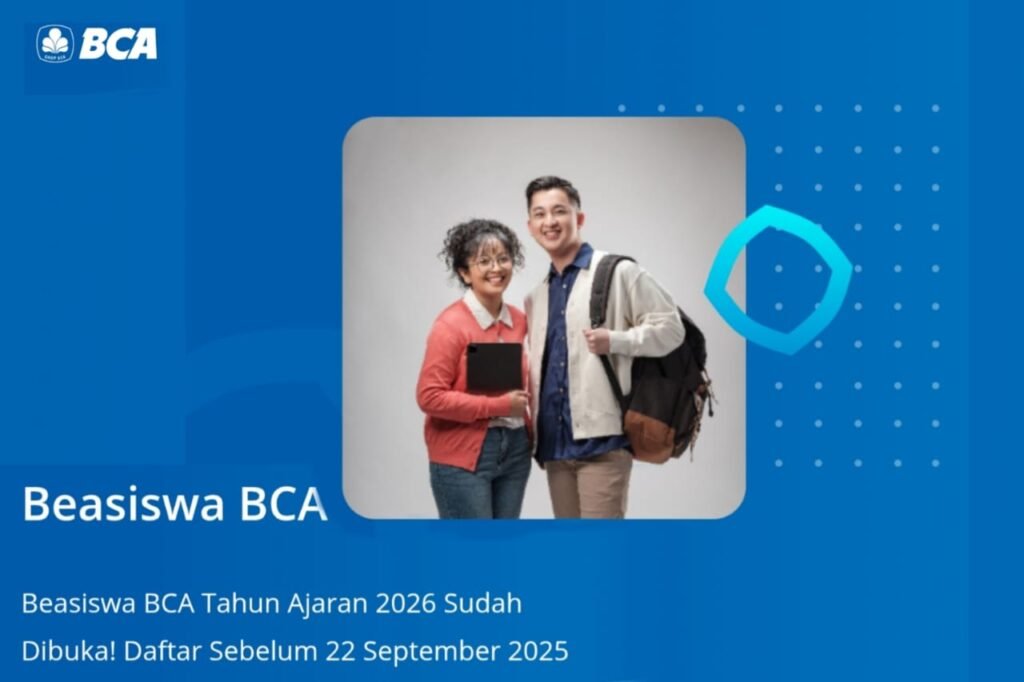 Beasiswa BCA 2025: Kuliah Gratis untuk SMA/SMK dengan Peluang Karir