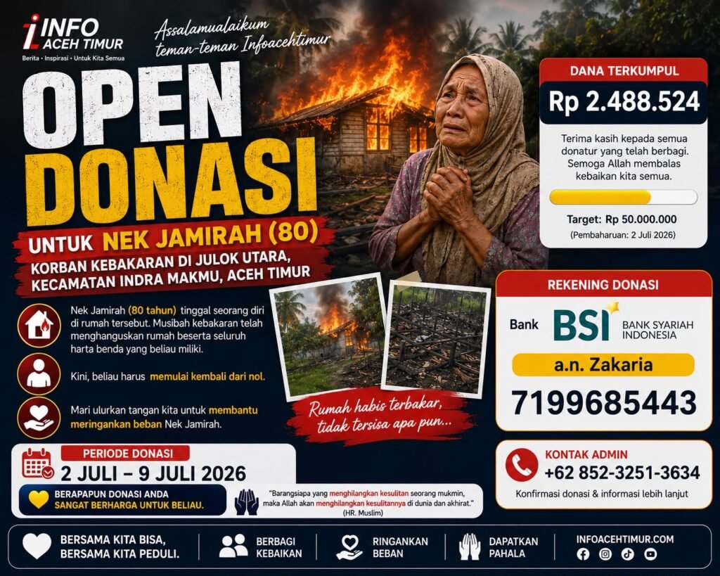 OPEN DONASI UNTUK NEK JAMIRAH (80), KORBAN KEBAKARAN DI JULOK UTARA, ACEH TIMUR
