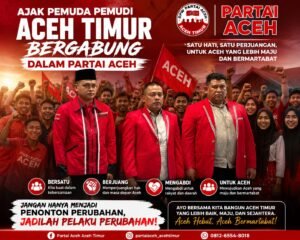 “Jangan Jadi Penonton!” DPW Partai Aceh Timur Ajak Pemuda-Pemudi Terbaik Gabung ke Politik